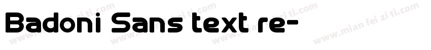 Badoni Sans text re字体转换